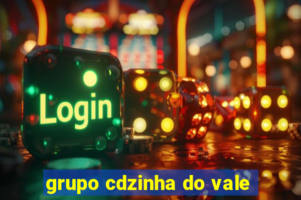 grupo cdzinha do vale